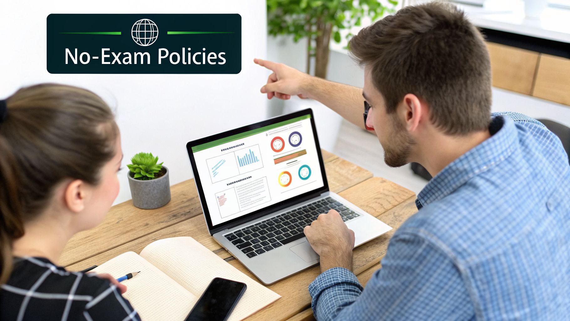 Two individuals review data on a laptop screen, with a 'No-Exam Policies' banner in the foreground.